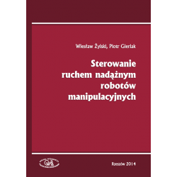 Zdjęcie okładki podręcznika "Sterowanie ruchem nadążnym robotów manipulacyjnych"
