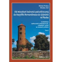 Fotografia okładki "Od mieszkań ludności paleolitycznej do bazyliki Bernardinusa de Gianotis w Płocku. T. I i II"