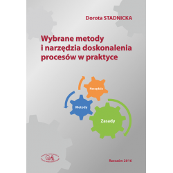 Okładka książki "Wybrane metody i narzędzia doskonalenia procesów w praktyce"