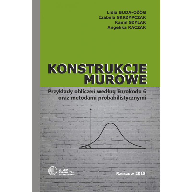 Fotografia książki "Konstrukcje murowe: przykłady obliczeń według Eurokodu 6 oraz metodami probabilistycznymi"
